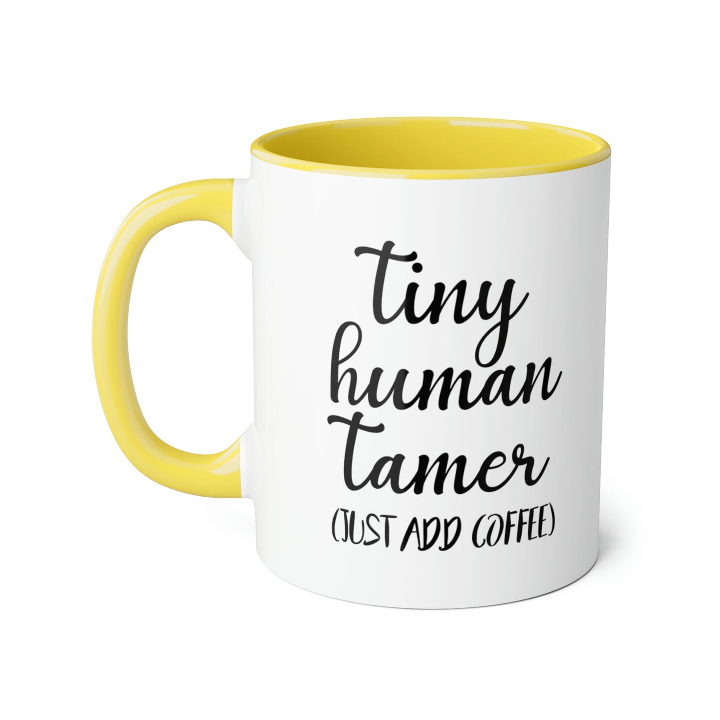 Tiny Human Tamer Accent Mugs, 11oz
