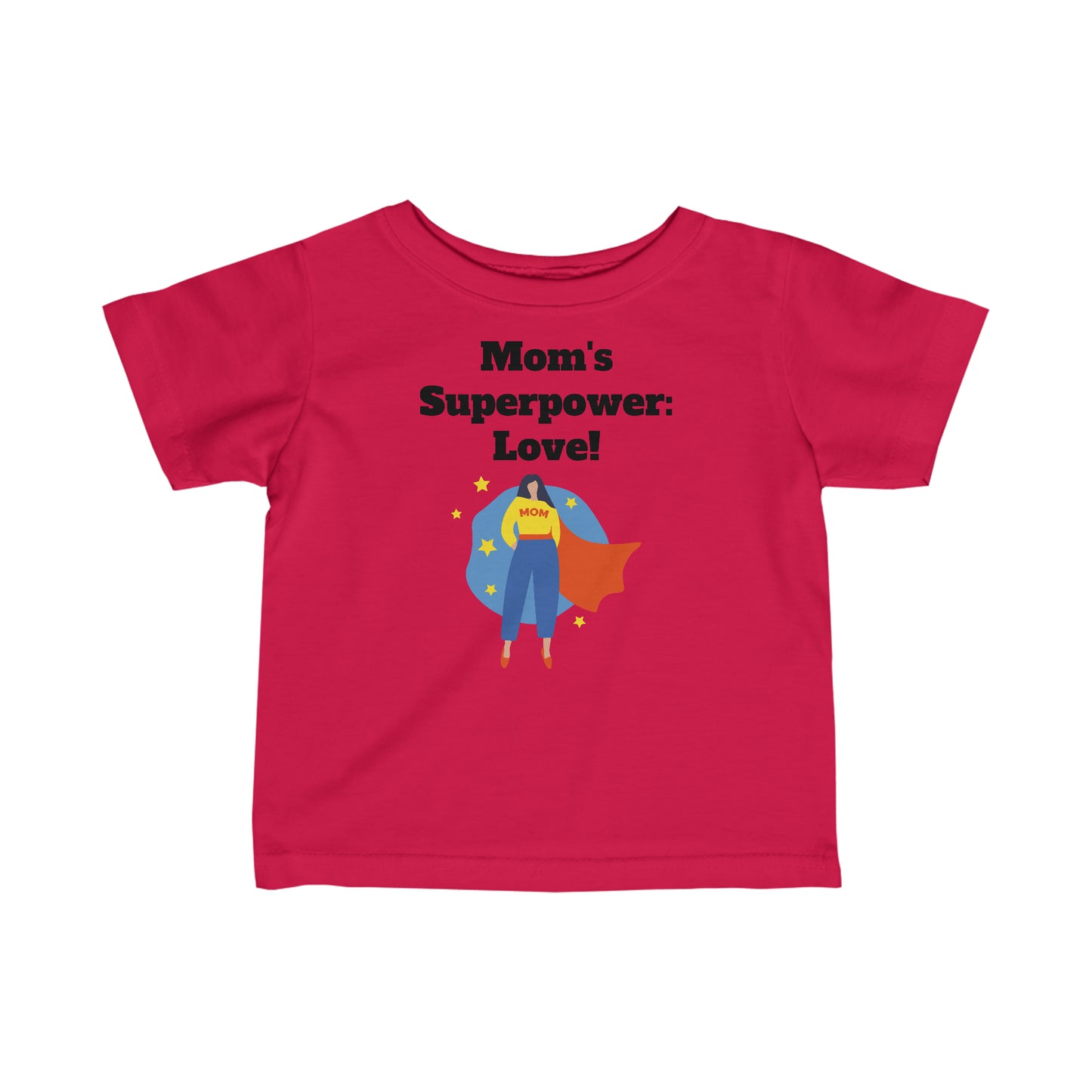 Mom's Superpower Infant Fine Jersey Tee