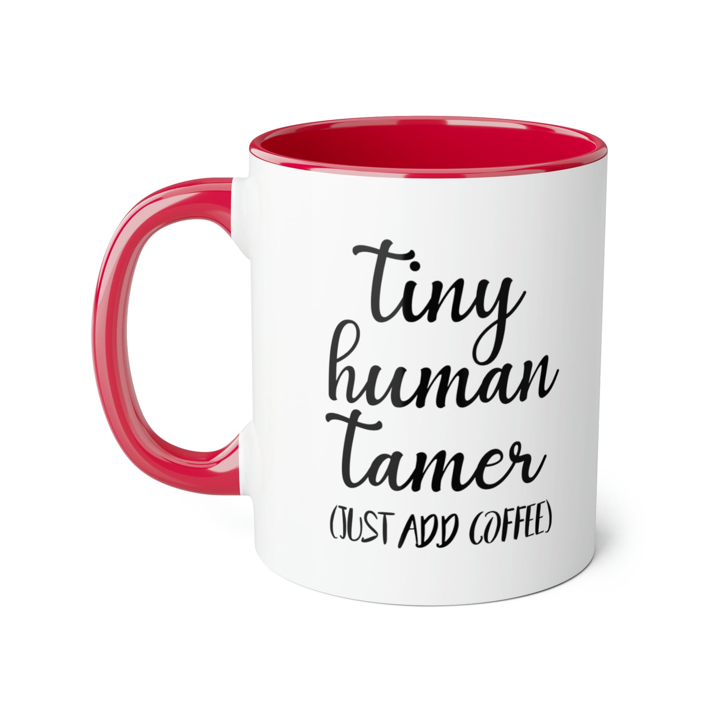 Tiny Human Tamer Accent Mugs, 11oz